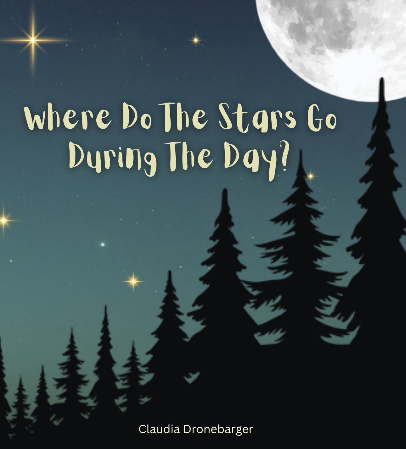 Children's Book "Where Do The Stars Go During The Day?"