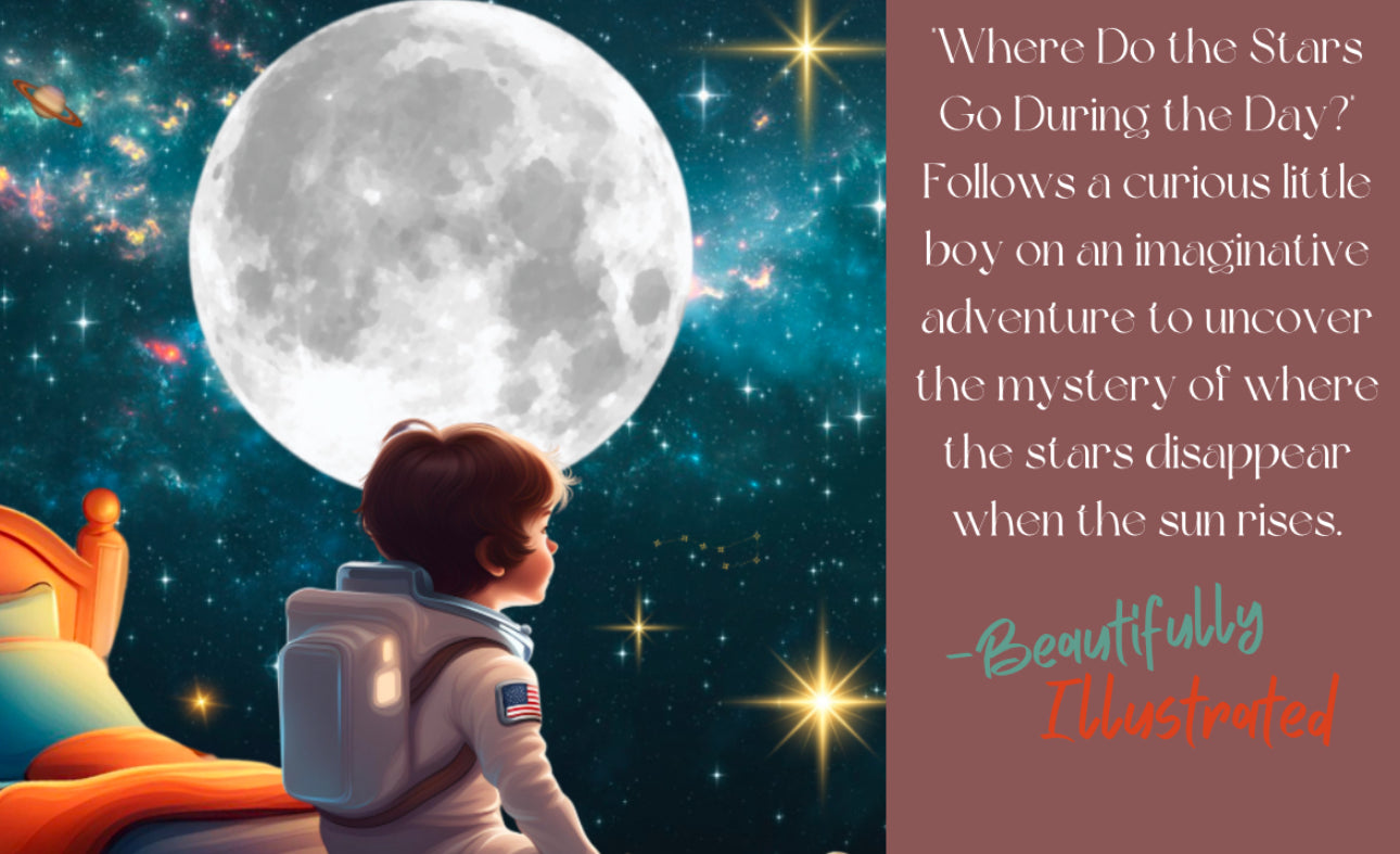 Children's Book "Where Do The Stars Go During The Day?"