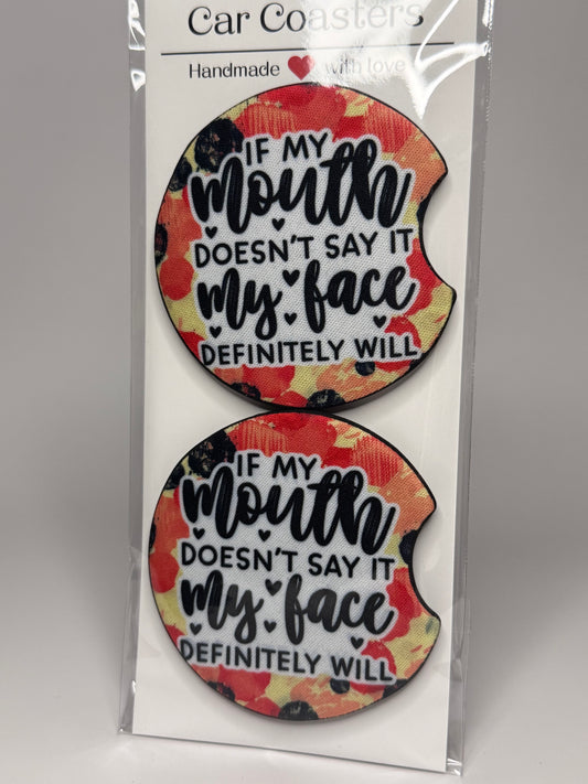 "If My Mouth Doesn't Say It" Car Coaster Set