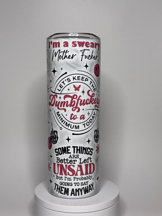 F*CK Your Feelings 20oz Tumbler