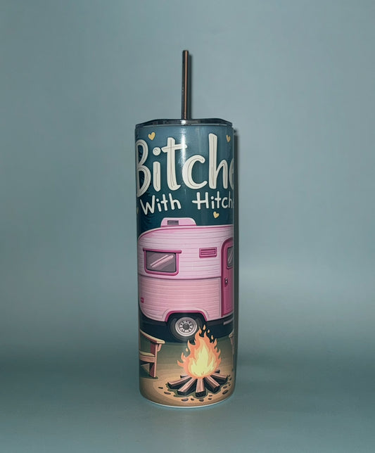 “Bitches With Hitches” 20oz Tumbler